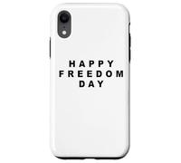 HAPPY FREEDOM DAY - Minimal Text Design Conservative (White) Custodia per iPhone XR