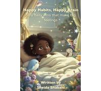 Happy Habits, Happy Brain