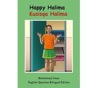 Happy Halima: English - Quechua Bilingual Edition