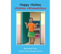 Happy Halima: English - Xhosa Bilingual Edition