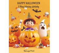 Happy Halloween 3 way coloring activity Kids ages 4 to 6.: Fun Activity Book for big fans of Whimsical Halloween. 75 pages with big and clear ... by number and color with symmetry drawing.