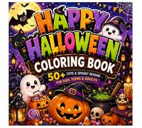 Happy Halloween Coloring Book: 50+ Cute & Spooky Designs for Kids, Teens & Adults