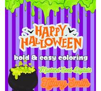 Happy Halloween Coloring Book: Bold & Easy