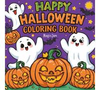 Happy Halloween Coloring Book: Coloring Book for All Ages Featuring Cute and Simple Halloween Designs