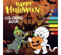 Happy Halloween- Coloring book for a little artist: Spooky paintings for coloring- Perfect for Halloween or just for fun!
