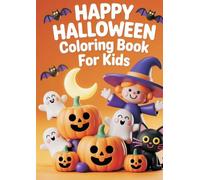 Happy Halloween: Coloring Book for Kids