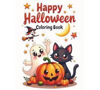 Happy Halloween Coloring Book: Fun and Easy Coloring Pages for Kids Ages 3-6