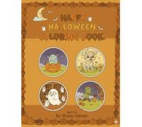 Happy Halloween Coloring Book: Fun and Spooky Coloring Pages for Kids