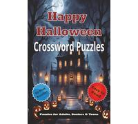 Happy Halloween: Crossword Puzzles with Easy to Read Print about Halloween, Monsters, Costumes and more / 6X9 inches, 120 Pages / 50 plus puzzles