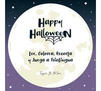 Happy Halloween: Lee, Colorea, Recorta y Juega a TrioLingua
