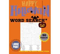 Happy Halloween Word Search: Puzzle Book for Adults, Seniors and Teens