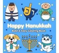Happy Hanukkah Bold & Easy Coloring Book: Simple Calm Restful Chill Festive Coloring Pages to Brighten Your Holiday Season | 50 designs