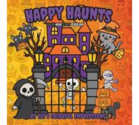 Happy Haunts: Bold and Easy Edition: Bold and Easy Designs for Adults and Kids (Halloween Coloring Book: Bold and Easy)