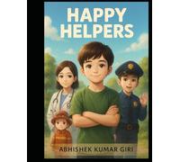 Happy Helpers: A Fun Colouring Journey to Meet Our Everyday Heroes!