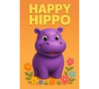 HAPPY HIPPO: LinedNotebook,101Pages Cute Cartoon Hippo Journal for School, Work & Everyday Notes