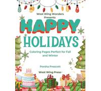 Happy Holidays: 90+ Coloring Pages Perfect for Fall and Winter