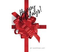 Happy Holidays - My Shopping List!: My shopping list! Remember items to buy and have the ability to check it twice!