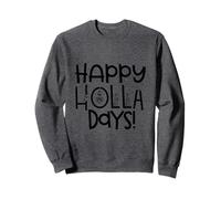 Happy Holla Days Christmas Funny Daying Spread Holiday Cheer Felpa
