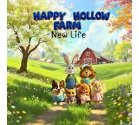 Happy Hollow Farm: New Life