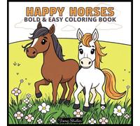 Happy Horses: A Coloring Adventure for Children