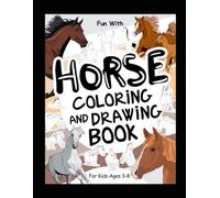 Happy Horses: A Fun Coloring Book for Kids: Cute and Easy Horse & Pony Designs for Children