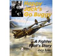 Happy Jack's Go Buggy: A Fighter Pilot's Story