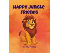 Happy Jungle Friends: A Fun & Easy Coloring Book with Cute Jungle Animals for Kids Ages 3-7