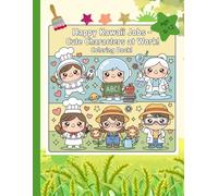 Happy Kawaii Jobs - Cute Characters at Work Coloring Book: Discover the Cutest Careers Ever - from Chefs to Teachers, Firefighters, and More!
