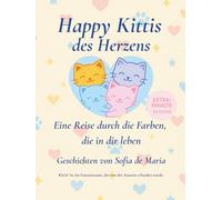 Happy Kittis des Herzens: Eine Reise durch die Farben, die in dir leben