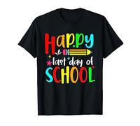 Happy Last Day Of School Teacher Student Graduation Maglietta