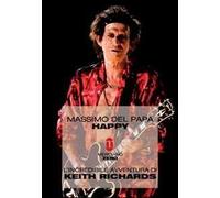 Happy. L'incredibile avventura di Keith Richards