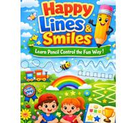 Happy Lines & Smiles: Learn Pencil Control the Fun Way