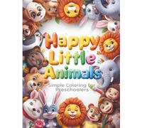 Happy Little Animals - Simple Coloring for Preschoolers