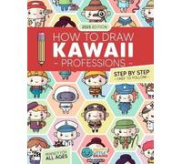 Happy Little Brains How to Draw Kawaii Professions (Tascabile) Kawaii World