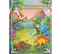 Happy Little Dino Friends: Dinosaur Coloring Book: Sweet and Simple Coloring Fun for Ages 3-5 Cute Baby and Big Dinosaurs