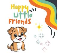 Happy Little Friends: Fun coloring pages for kids