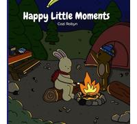 Happy Little Moments: Cozy Colouring Book