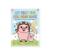 Happy Little Pig Coloring Books For Kids: Big , Simple & Adorable Pig Coloring Fun For Little Hands