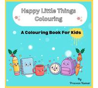 Happy Little Things Colouring Book: Cute Smiling Objects for Fun & Relaxing Coloring