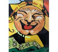 Happy Living Under The Sun