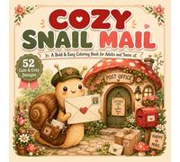 Happy Mail Snail: A Bold and Easy Coloring Book for Adults and Teens with Cute Postal Animals, Happy Mail, Letters, and Stationery