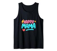 Happy Mama - Simpatico Regalo per la Festa della Mamma Canotta