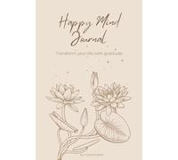 Happy Mind Journal: A Gratitude Journal for Teen Girls.: Fun and Simple Prompts for Self-Reflection and Gratitude