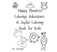 Happy Monsters Coloring Adventure: A Joyful Coloring Book for Kids