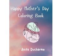 Happy Mother’s Day Coloring Book