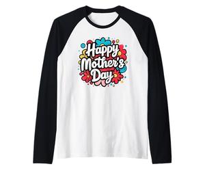 Happy Mothers Day Floral Cute Typography Celebration Design Maglia con Maniche Raglan
