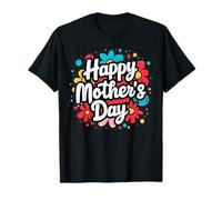 Happy Mothers Day Floral Cute Typography Celebration Design Maglietta