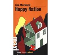 Happy Nation. Le inchieste di Annika Bengtzon. Vol. 10