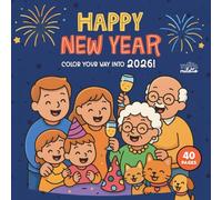 Happy New Year: Color Your Way Into 2026!