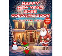 Happy New Year Coloring Book for Kids Ages 4-8 Years Old